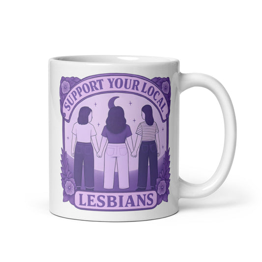 Support Your Local Lesbians | Ceramic Mug - The Sapphic Company