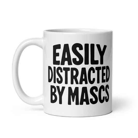 Easily Distracted By Mascs | Ceramic Mug - The Sapphic Company