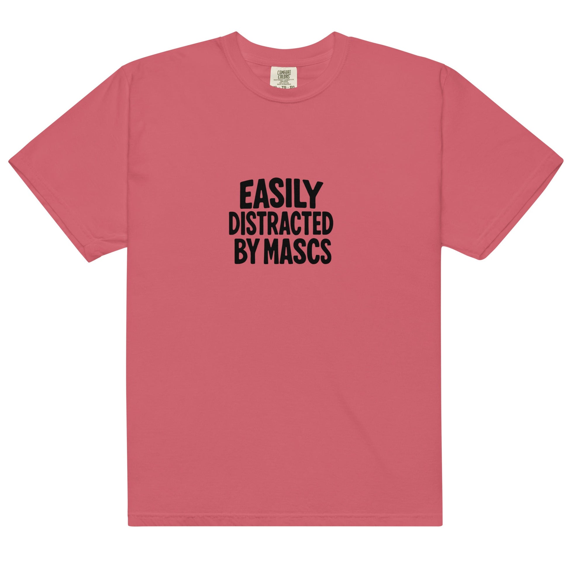 Easily Distracted By Mascs | T-shirt - The Sapphic Company