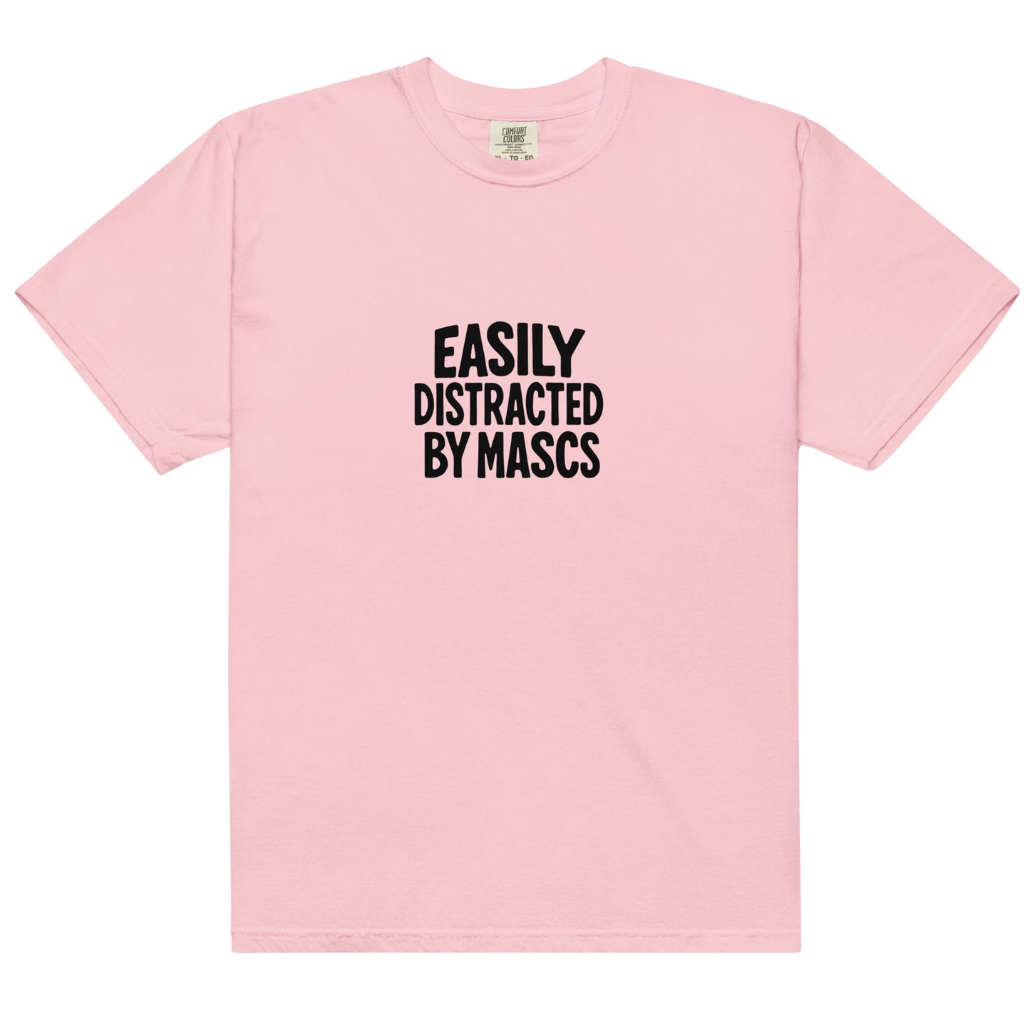 Easily Distracted By Mascs | T-shirt - The Sapphic Company