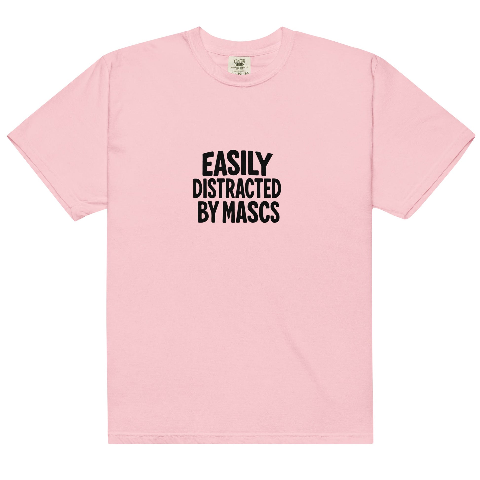 Easily Distracted By Mascs | T-shirt - The Sapphic Company