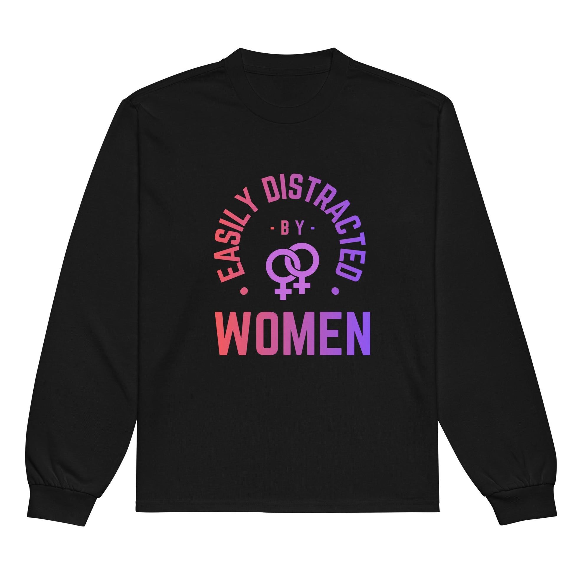 Easily Distracted By Women | Premium heavyweight long sleeve shirt - The Sapphic Company