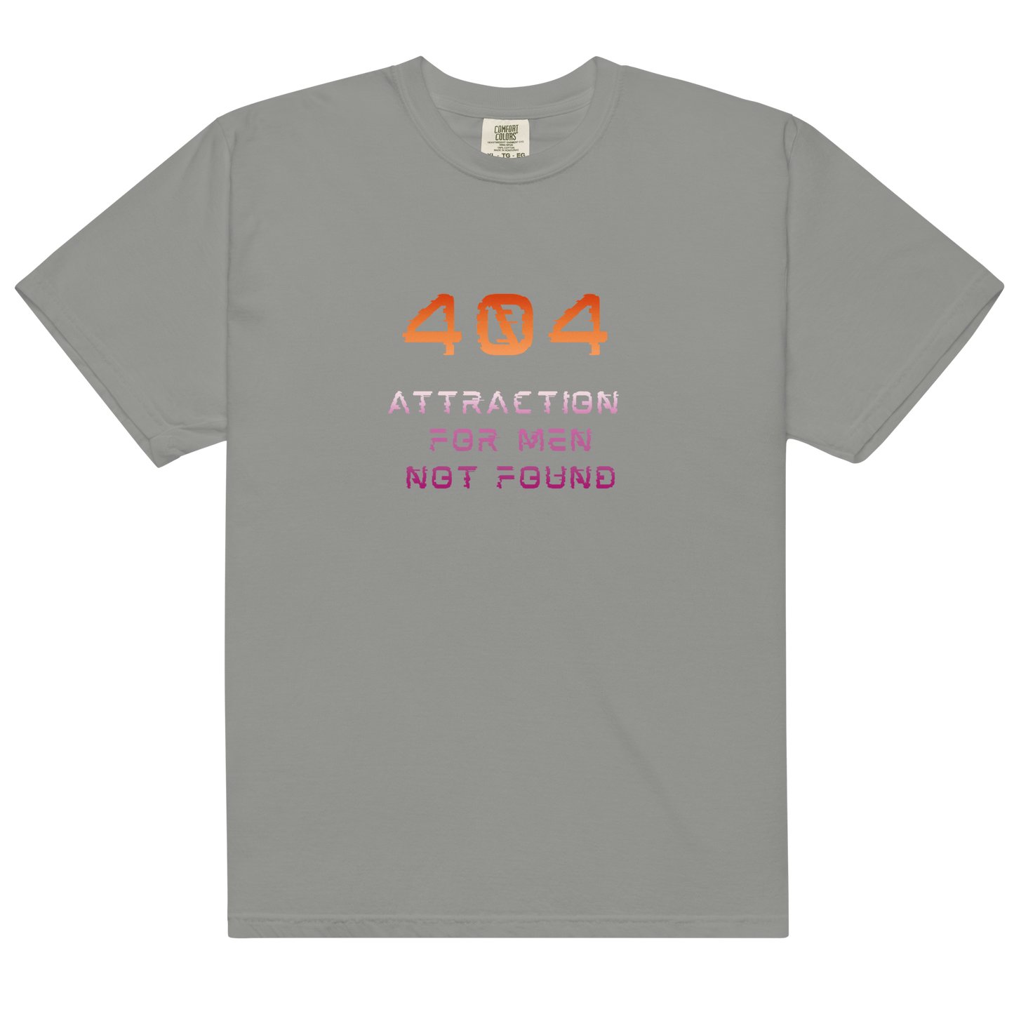 Error 404 Attraction For Men Not Found | T-shirt - The Sapphic Company
