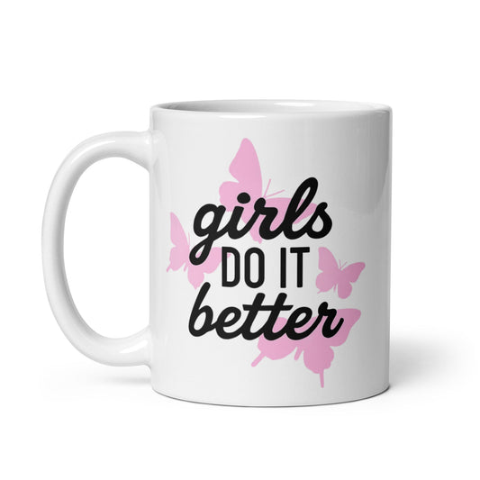 Girls Do It Better | Ceramic Mug - The Sapphic Company
